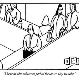 I Have No Idea Where We Parked The Car by Bruce Eric Kaplan