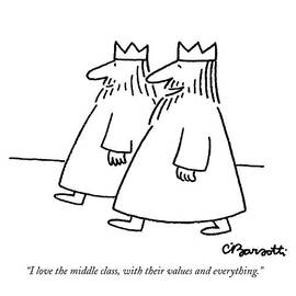 I Love The Middle Class by Charles Barsotti