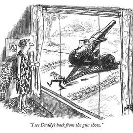 I See Daddy's Back From The Gun Show by Robert Weber