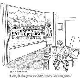 I Thought That Sperm-bank Donors Remained by Nick Downes