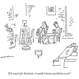 If It Wasn't For Starbucks by Michael Maslin