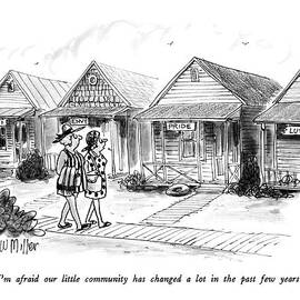 I'm Afraid Our Little Community Has Changed A Lot by Warren Miller