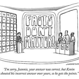 Facts Don't Matter by Joe Dator