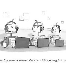 I'm Starting To Think Humans Don't Even Like by Jason Adam Katzenstein