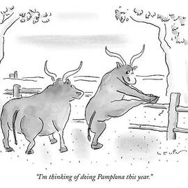 I'm Thinking Of Doing Pamplona This Year by Arnie Levin