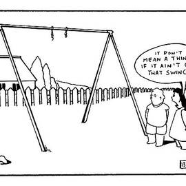 'it Don't Mean A Thing If It Ain't Got That by Bruce Eric Kaplan