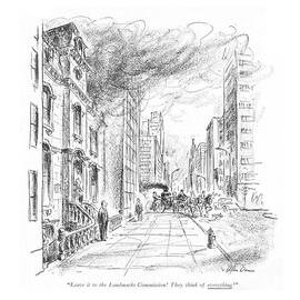 Leave It To The Landmarks Commission! They Think by Alan Dunn