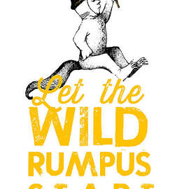 Let the Wild Rumpus Start by Kenneth Wilkins