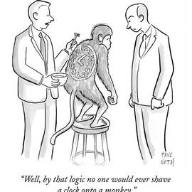 Man Shaving A Clock Onto A Monkey's Back by Paul Noth