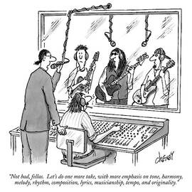 Not Bad, Fellas.  Let's Do One More Take by Tom Cheney