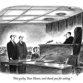 Not Guilty, Your Honor, And Thank You For Asking by Frank Cotham