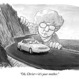 Oh, Christ - It's Your Mother by Harry Bliss