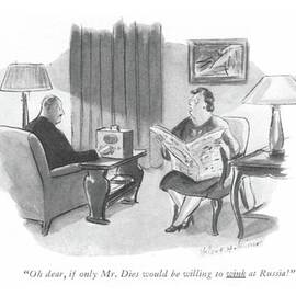 Oh Dear, If Only Mr. Dies Would Be Willing by Helen E. Hokinson