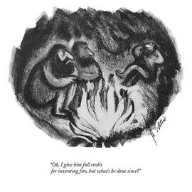 I Give Him Full Credit For Inventing Fire by Robert Kraus