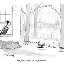 Oh, Julius, Look!  It's The First Robin! by Mort Gerberg
