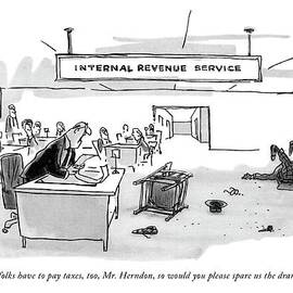 Other Folks Have To Pay Taxes by George Booth