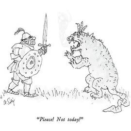 Please!  Not Today! by William Steig