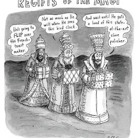Regifts Of The Magi Features The Three Kings by Roz Chast
