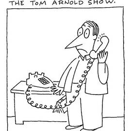 Roseanne Just Got Word That You Didn't Watch by Charles Barsotti