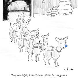 Rudolph I Don't Know If The Boss Is Gonna Like by Emily Flake