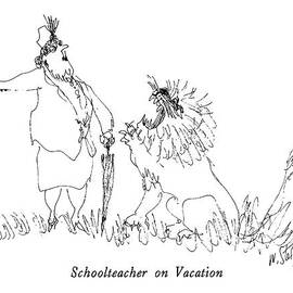 Schoolteacher On Vacation by William Steig