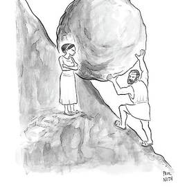 Sisyphus Pushing A Boulder Up A Hill by Paul Noth