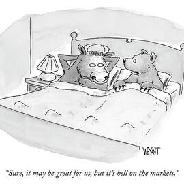 Sure, It May Be Great For Us, But It's Hell by Christopher Weyant