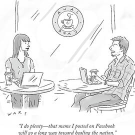 That Meme I Posted On Facebook Will Go A Long Way by Kim Warp