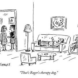 That's Roger's Therapy Dog by David Sipress