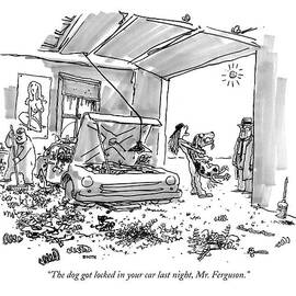 The Dog Got Locked In Your Car Last Night by George Booth