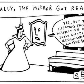 The Mirror On The Wall Says To The Queen Yes by Bruce Eric Kaplan