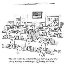 The Only Solution I Can See Is To Hold A Series by Jack Ziegler