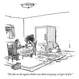 The Skin On The Organic Chicken Was Thick by George Booth