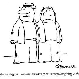 There, There It Is Again - The Invisible Hand 
Of by Charles Barsotti