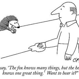 They Say, 'the Fox Knows Many Things, But by Charles Barsotti