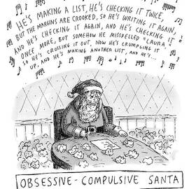 Title: Obsessive-compulsive Santa. Santa Is Shown by Roz Chast