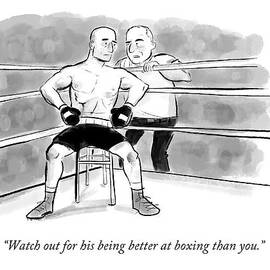 Watch Out For His Being Better At Boxing Than You by Jason Adam Katzenstein