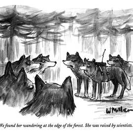 We Found Her Wandering At The Edge Of The Forest by Warren Miller