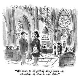 We Seem To Be Getting Away From The Separation by James Stevenson