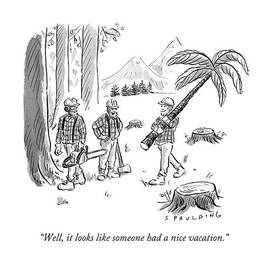 Well, It Looks Like Someone Had A Nice Vacation by Trevor Spaulding