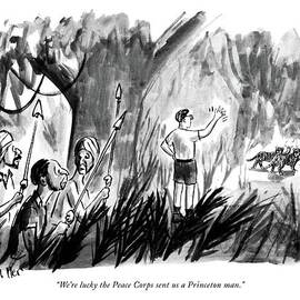 We're Lucky The Peace Corps Sent Us A Princeton by Warren Miller