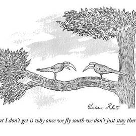 Once we fly south by Victoria Roberts