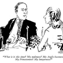 What Is It This Time?  My Maleness? by William Hamilton