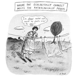 Where The Ecologically Correct Meets by Roz Chast