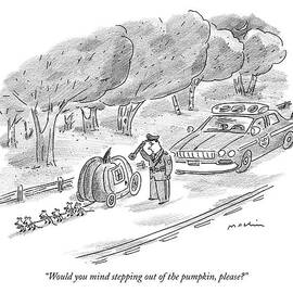 Would You Mind Stepping Out Of The Pumpkin by Michael Maslin
