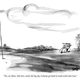 Yes, Sir, Dave. Out Here, Under The Big Sky by Robert Weber