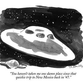 You Haven't Taken Me One Damn Place Since That by Donald Reilly