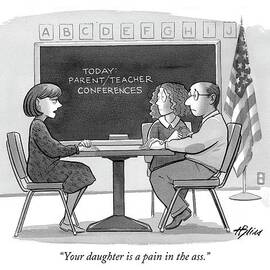 Your Daughter Is A Pain In The Ass by Harry Bliss