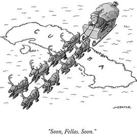 Soon Fellas Soon by Joe Dator