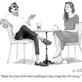 But if you think about anything for long enough by Will McPhail